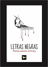 Cargar imagen en el visor de la galería, Letras Negras. Terror, muerte y locura