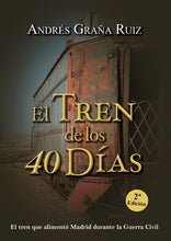 Cargar imagen en el visor de la galería, El Tren de los 40 Días