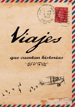 Cargar imagen en el visor de la galería, Viajes que cuentan historias