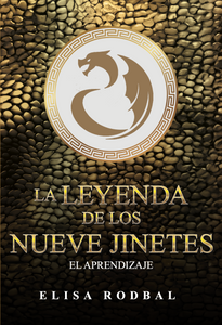 La Leyenda de los Nueve Jinetes. El Aprendizaje (Vol.2)