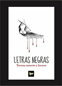 Letras Negras. Terror, muerte y locura